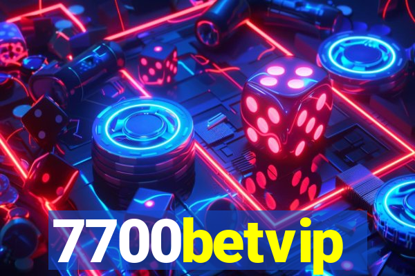 7700betvip