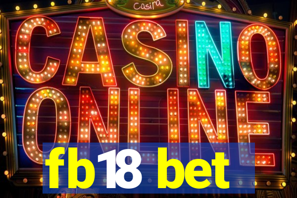 fb18 bet