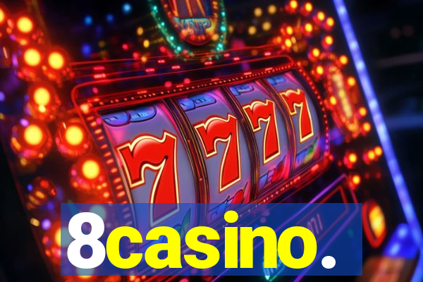 8casino.