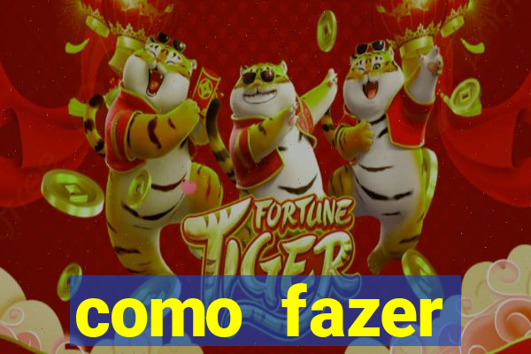como fazer masturbador masculino caseiro