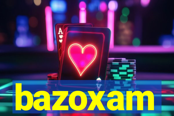 bazoxam
