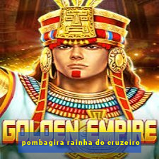 pombagira rainha do cruzeiro