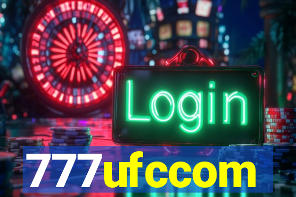 777ufccom