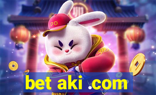 bet aki .com