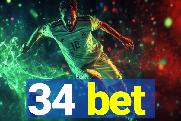 34 bet