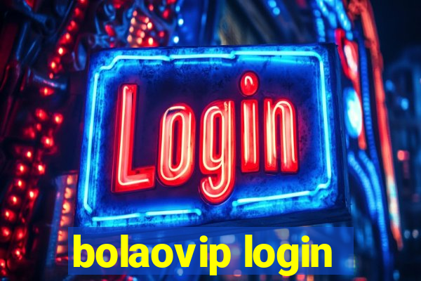 bolaovip login