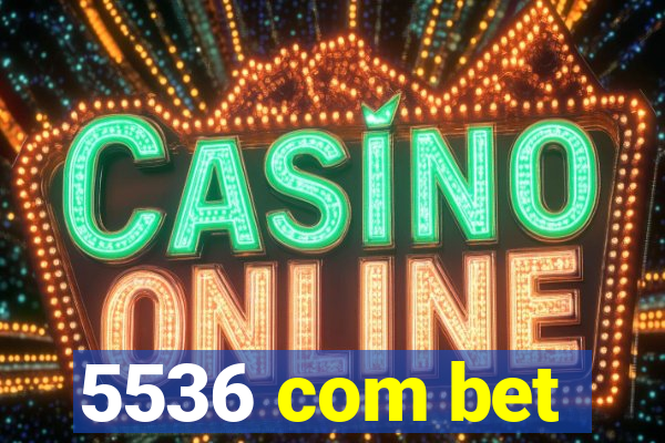 5536 com bet