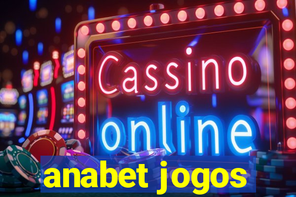 anabet jogos