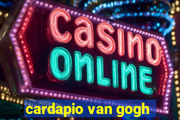 cardapio van gogh