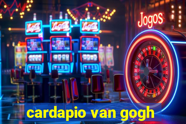 cardapio van gogh