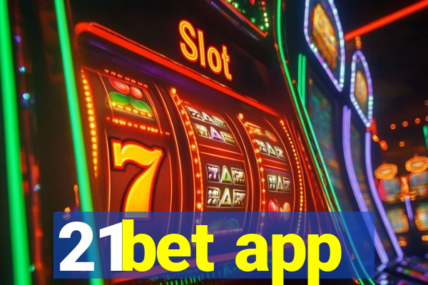21bet app