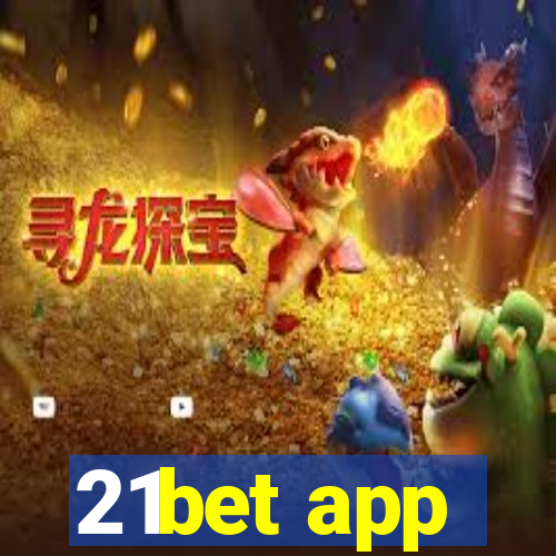 21bet app