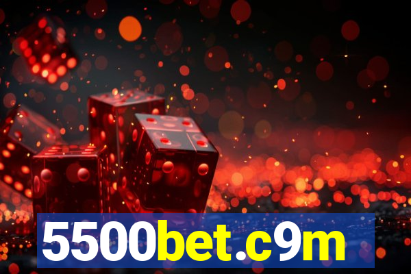 5500bet.c9m