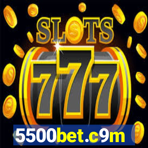 5500bet.c9m