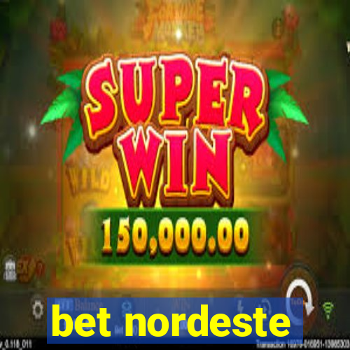 bet nordeste