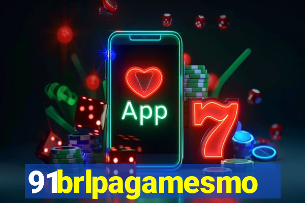 91brlpagamesmo