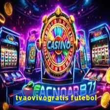 tvaovivogratis futebol