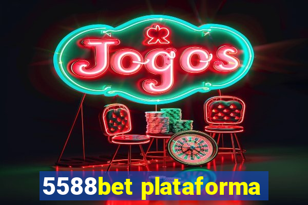 5588bet plataforma