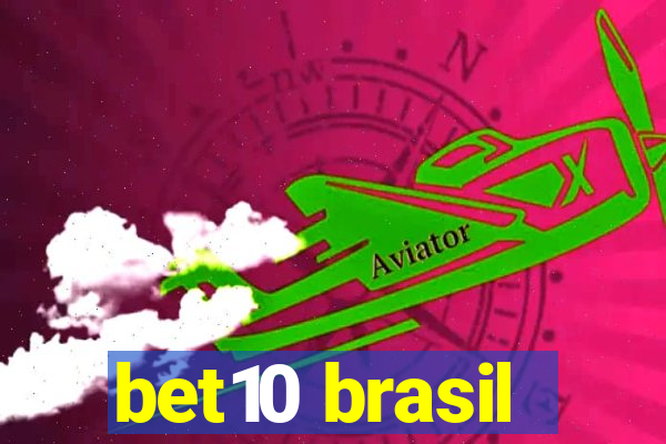 bet10 brasil