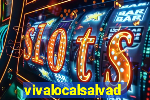 vivalocalsalvador