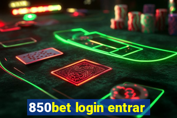 850bet login entrar