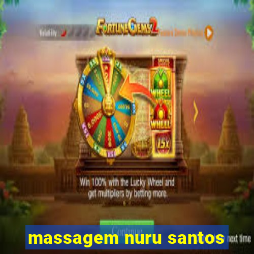 massagem nuru santos