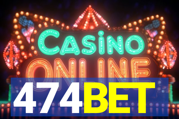 474BET
