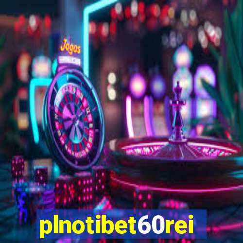 plnotibet60rei