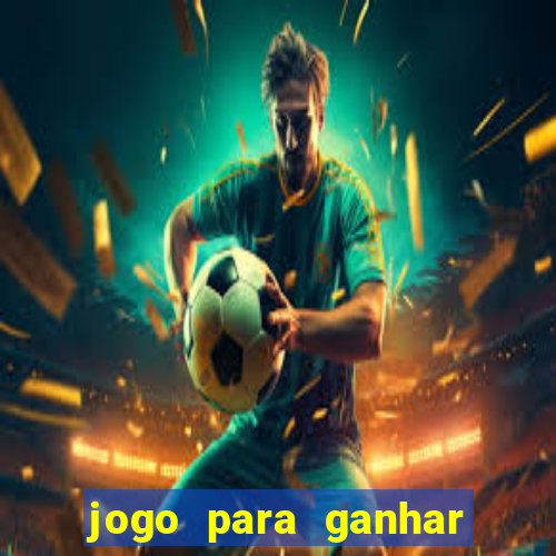 jogo para ganhar dinheiro via pix