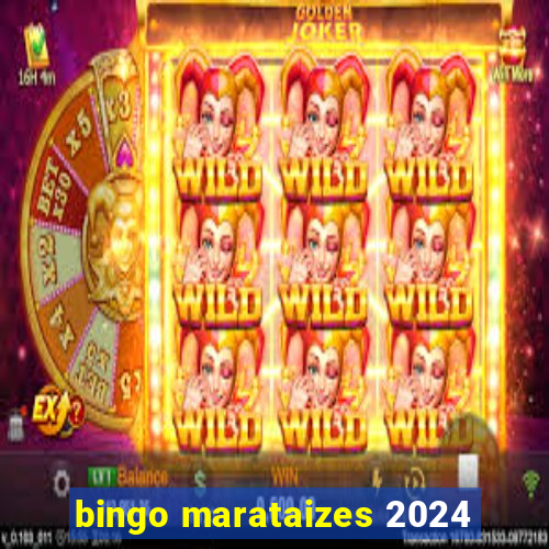bingo marataizes 2024