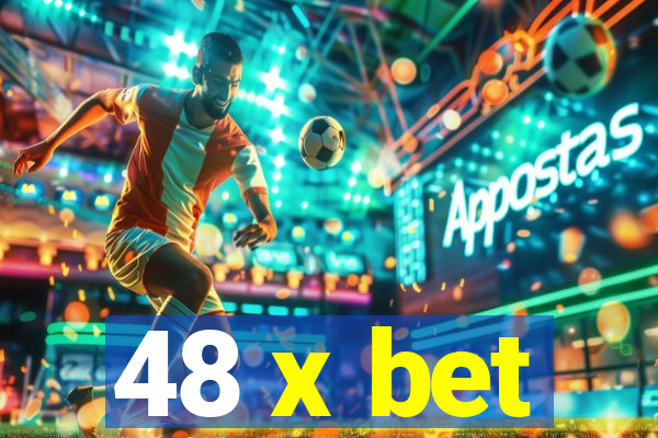 48 x bet