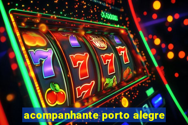 acompanhante porto alegre