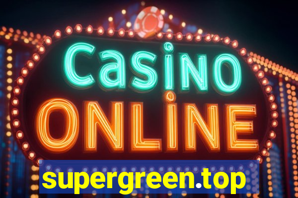 supergreen.top