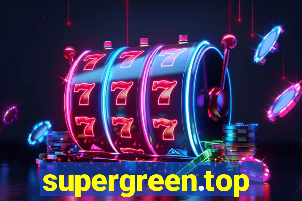 supergreen.top