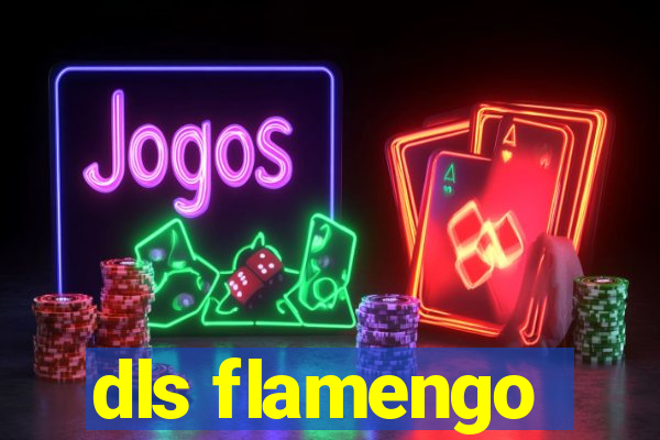 dls flamengo