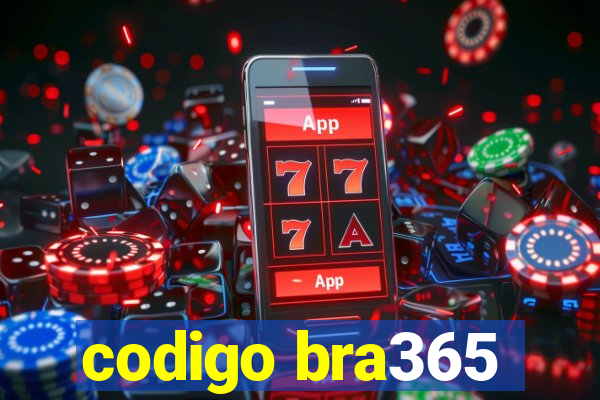 codigo bra365