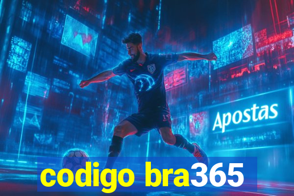 codigo bra365