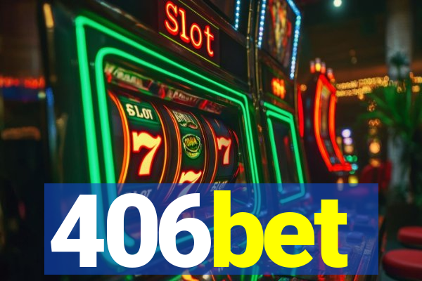 406bet