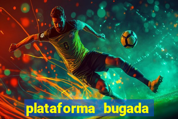 plataforma bugada do tigrinho