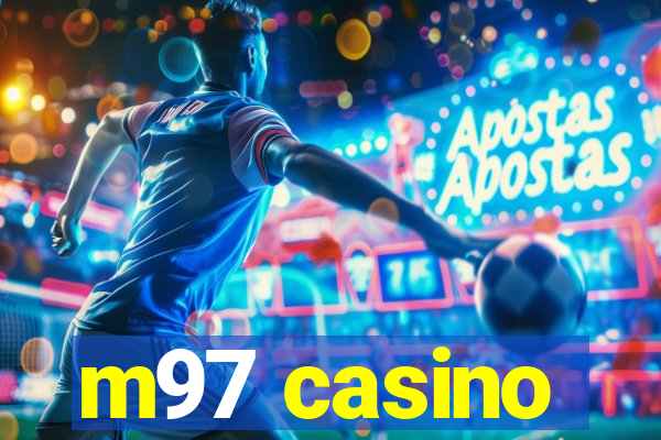 m97 casino