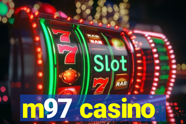 m97 casino