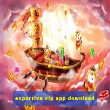 esportiva vip app download