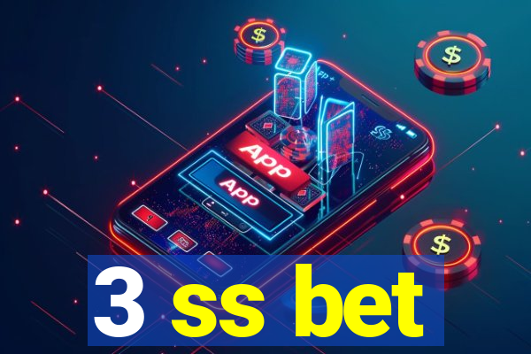 3 ss bet