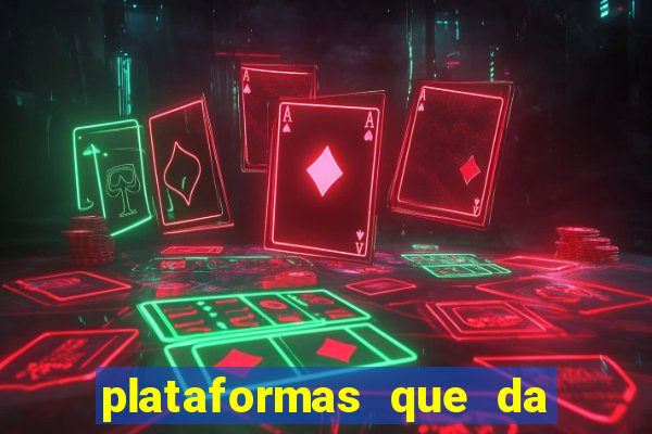 plataformas que da bonus no cadastro e saca no free