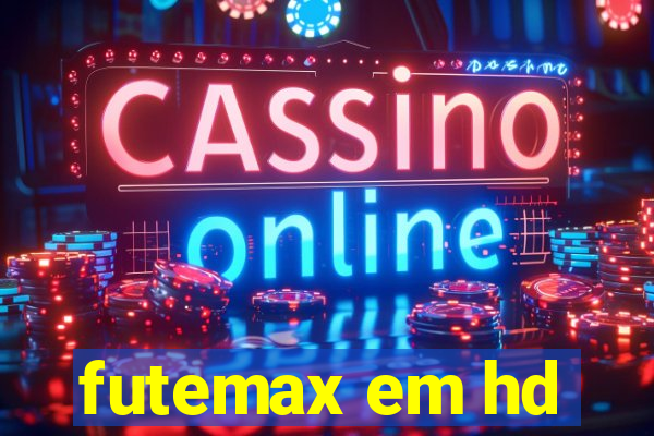 futemax em hd
