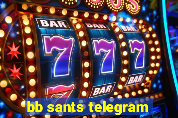 bb sants telegram
