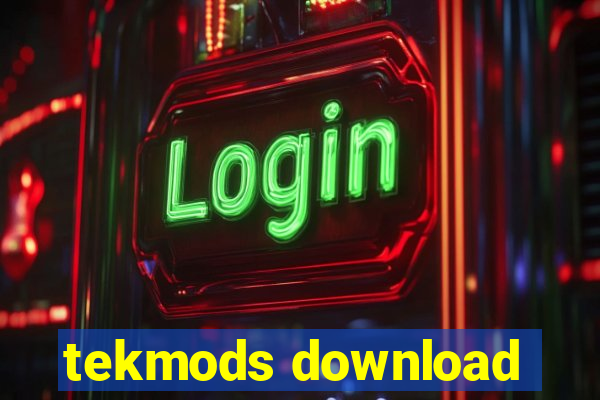 tekmods download