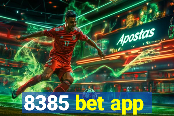 8385 bet app