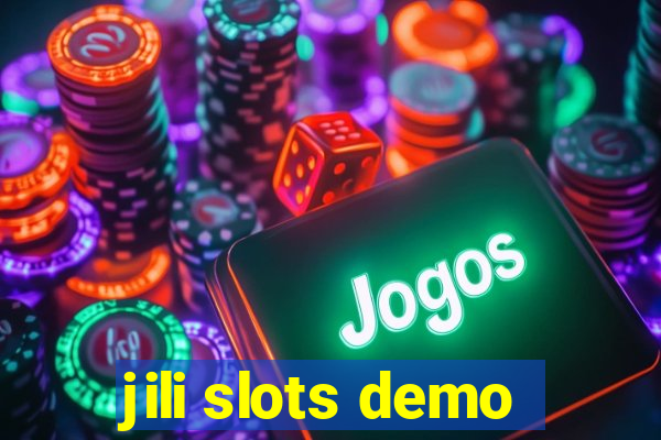 jili slots demo