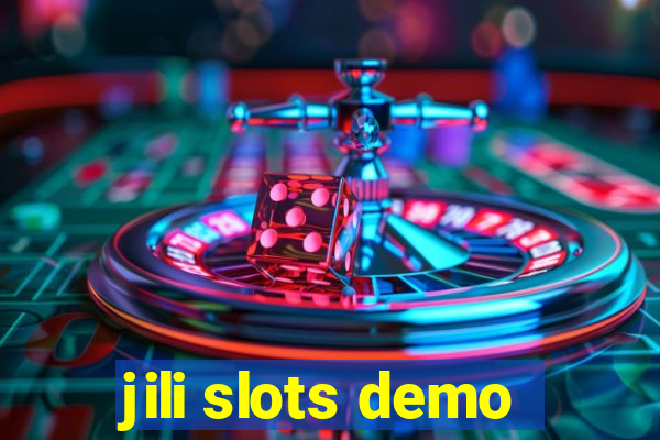 jili slots demo